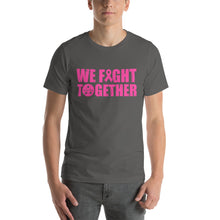 Load image into Gallery viewer, We Fight Together 2.0 Unisex T-Shirt