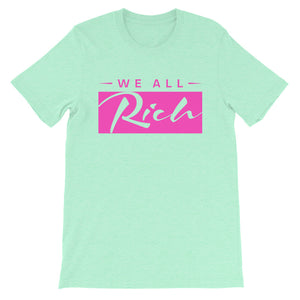 We All Rich T *Available in other colors*