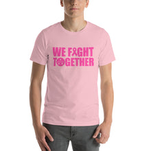 Load image into Gallery viewer, We Fight Together 2.0 Unisex T-Shirt