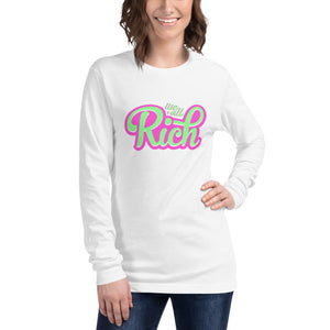 PRETTY RICH Unisex Long Sleeve Tee