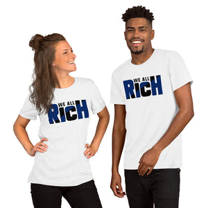 WE ALL RICH SPLIT Short-Sleeve Unisex T-Shirt