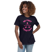 Load image into Gallery viewer, We Fight Together  Relaxed T-Shirt