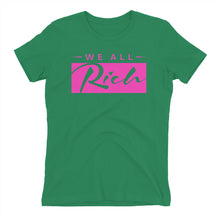 Load image into Gallery viewer, We All Rich Women&#39;s fitted T *Available in other colors*