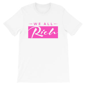 We All Rich T *Available in other colors*