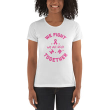 Load image into Gallery viewer, We Fight Together Fitted  t-shirt