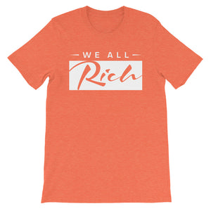 We All Rich T *Available in other colors*