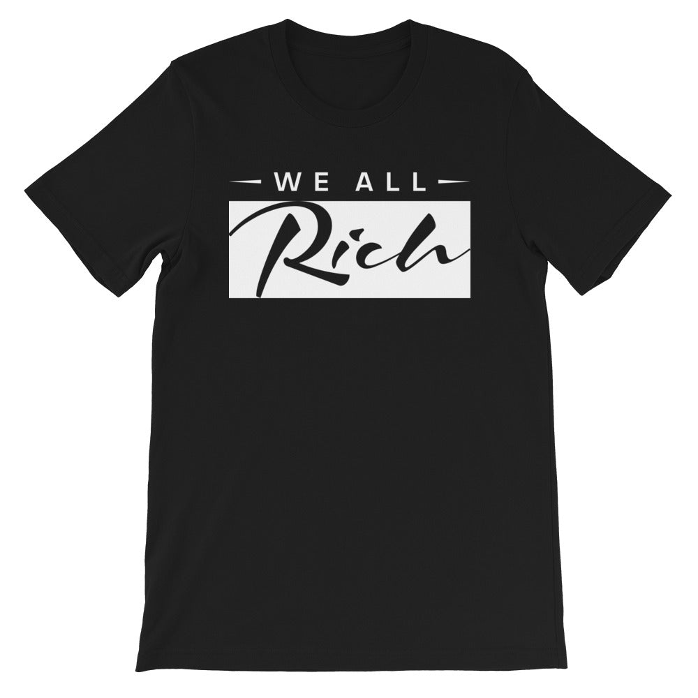 We All Rich T *Available in other colors*