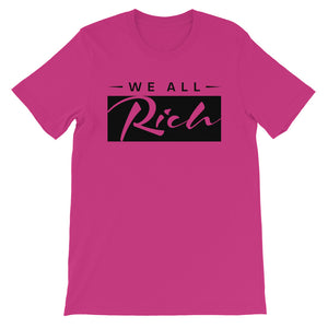 We All Rich T *Available in other colors*