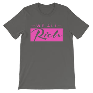 We All Rich T *Available in other colors*