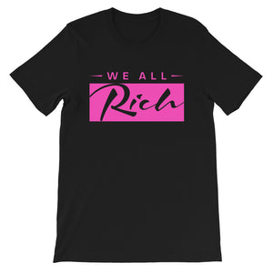 We All Rich T *Available in other colors*